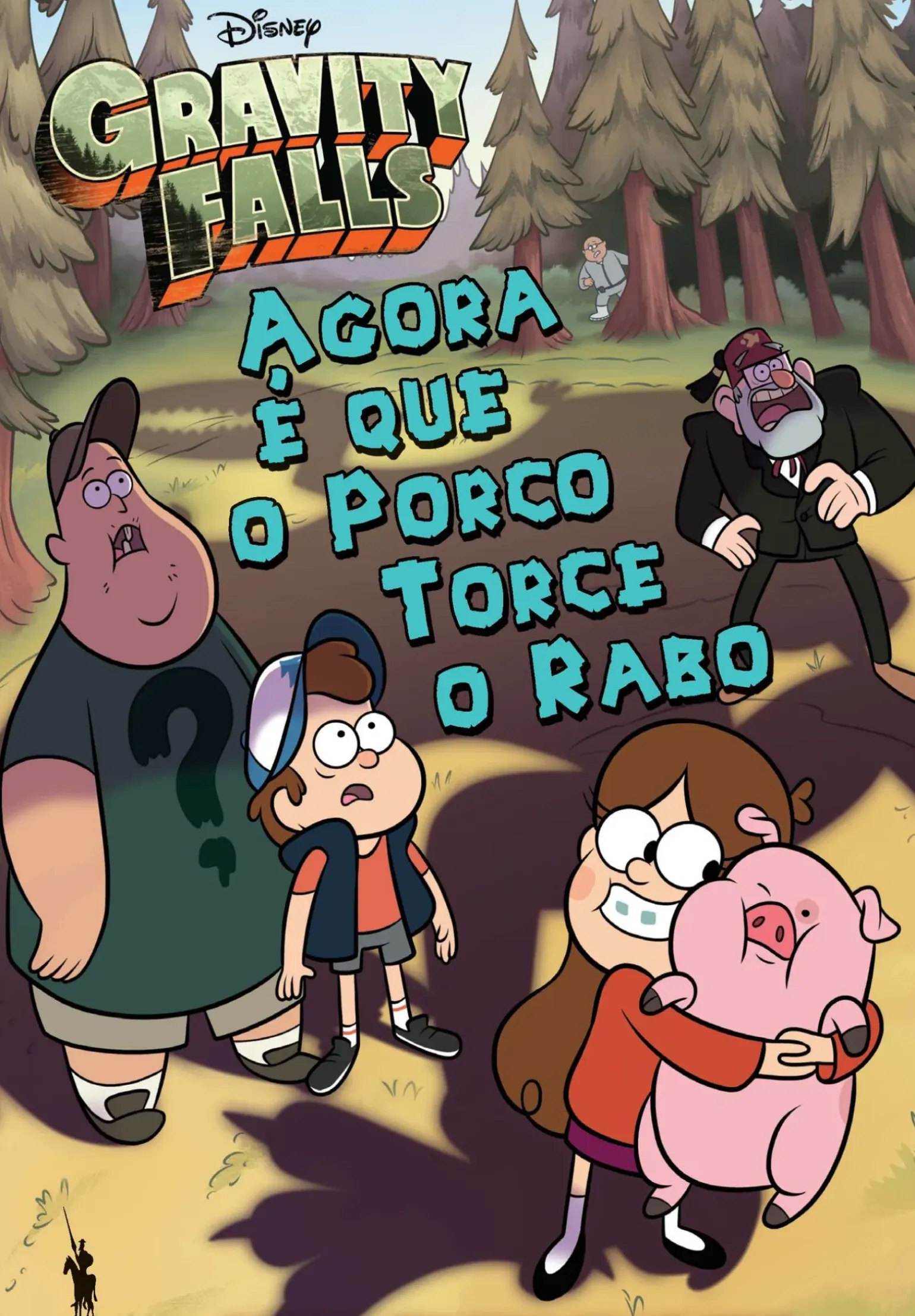 Gravity Falls - Agora é que o Porco Torce o Rabo
