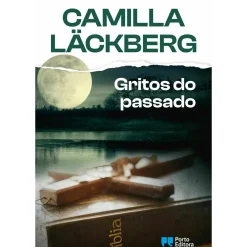 Gritos do Passado de Camilla Lackbërg