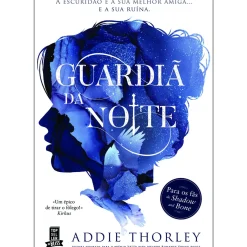 Guardiã da Noite de Addie Thorley