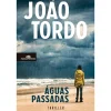 Águas Passadas de João Tordo