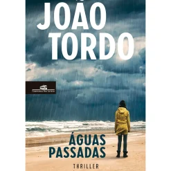 Águas Passadas de João Tordo