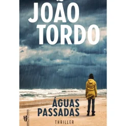 Águas Passadas de João Tordo - Livro de Bolso