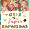 Guia das Super Raparigas de Aurore Meyer, Myrtille Tournefeuille e Amandine