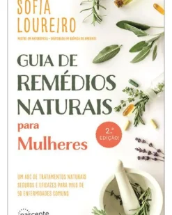Guia de Remédios Naturais para Mulheres de Sofia Loureiro