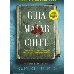 Guia para Matar o Chefe de Rupert Holmes