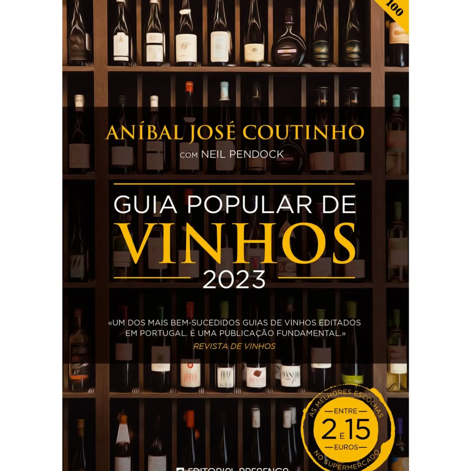 Guia Popular de Vinhos 2023 de Aníbal Coutinho e Neil Pendock