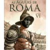 Águias de Roma 6 de Enrico Marini