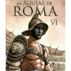Águias de Roma 6 de Enrico Marini