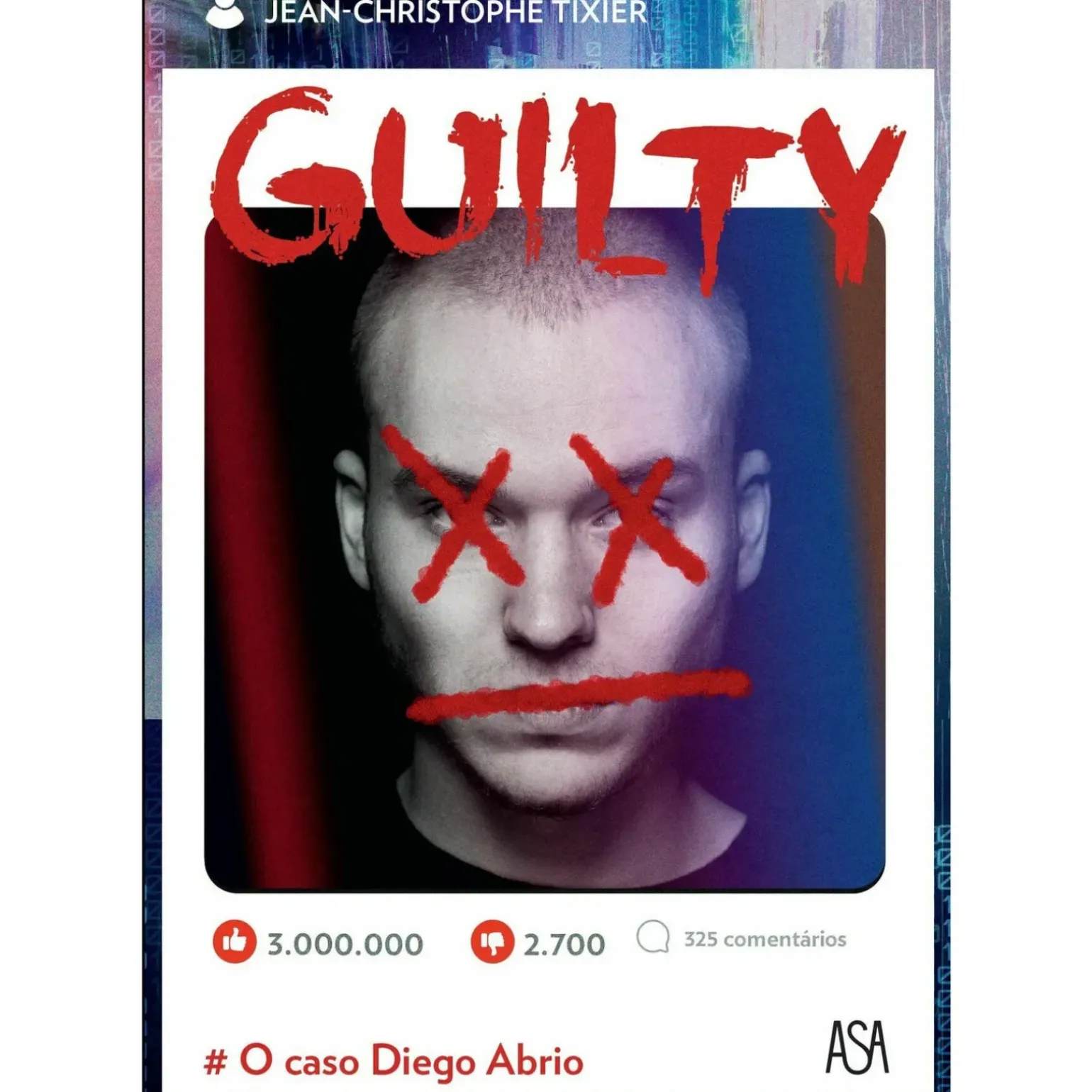 Guilty - o Caso de Diego Abrio de Jean-Christophe Tixier