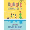 Guncle - as Regras do Tio de Steven Rowley