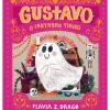 Gustavo - o Fantasma Tímido de Flavia Z. Dargo
