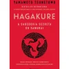 Hagakure - A Sabedoria Secreta do Samurai de Yamamoto Tsunetomo