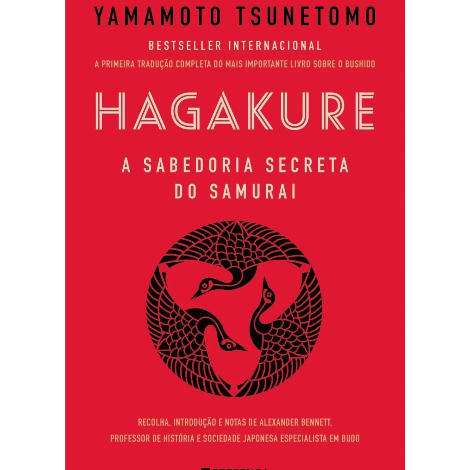 Hagakure - A Sabedoria Secreta do Samurai de Yamamoto Tsunetomo