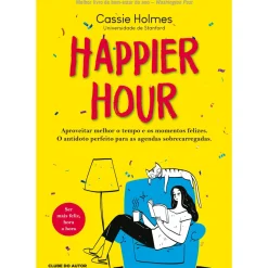 Happier Hour de Cassie Holmes