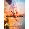 Hard Land - Duros Anos de Benedict Wells
