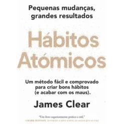 Hábitos Atómicos de James Clear