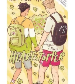 Heartstopper: Volume 3 de Alice Oseman - Uma Viagem a Paris