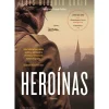 Heroínas de Luis Alberto Urrea