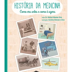 História da Medicina de Dr. Manuel Mendes Silva
