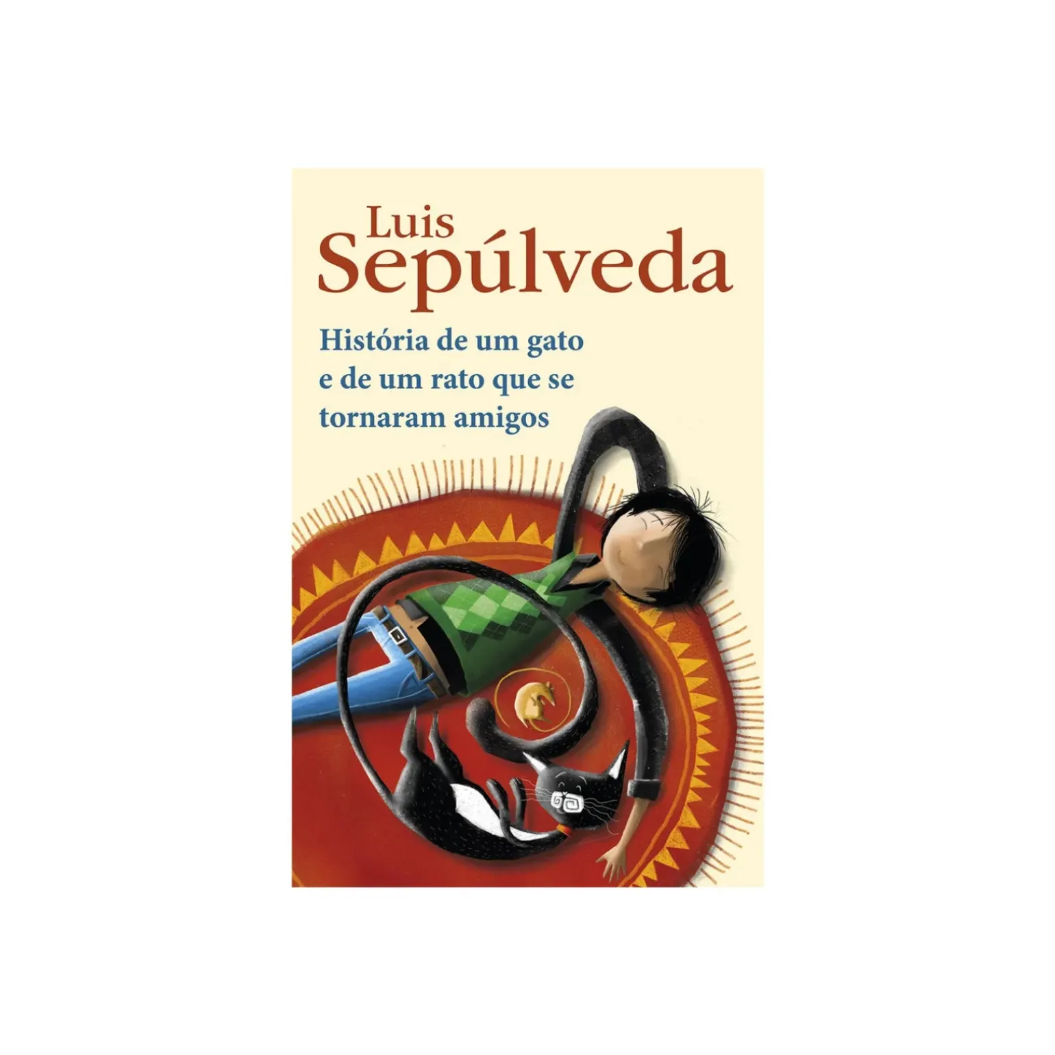 História de um Gato e de um Rato que Se Tornaram Amigos de Luis Sepúlveda