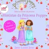 Histórias da Princesa Poppy - Volume 5 de Janey Louise Jones