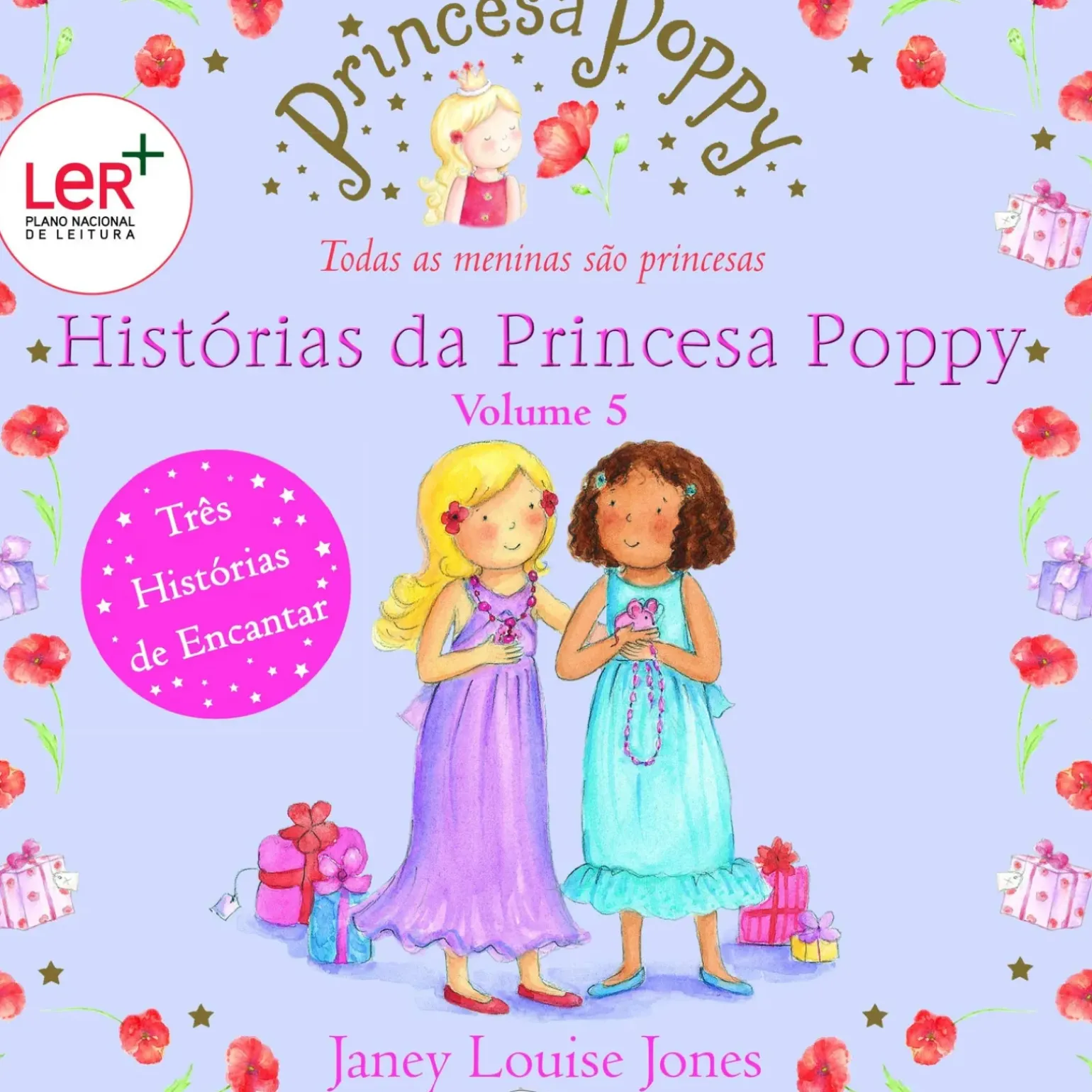 Histórias da Princesa Poppy - Volume 5 de Janey Louise Jones