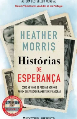 Histórias de Esperança de Heather Morris