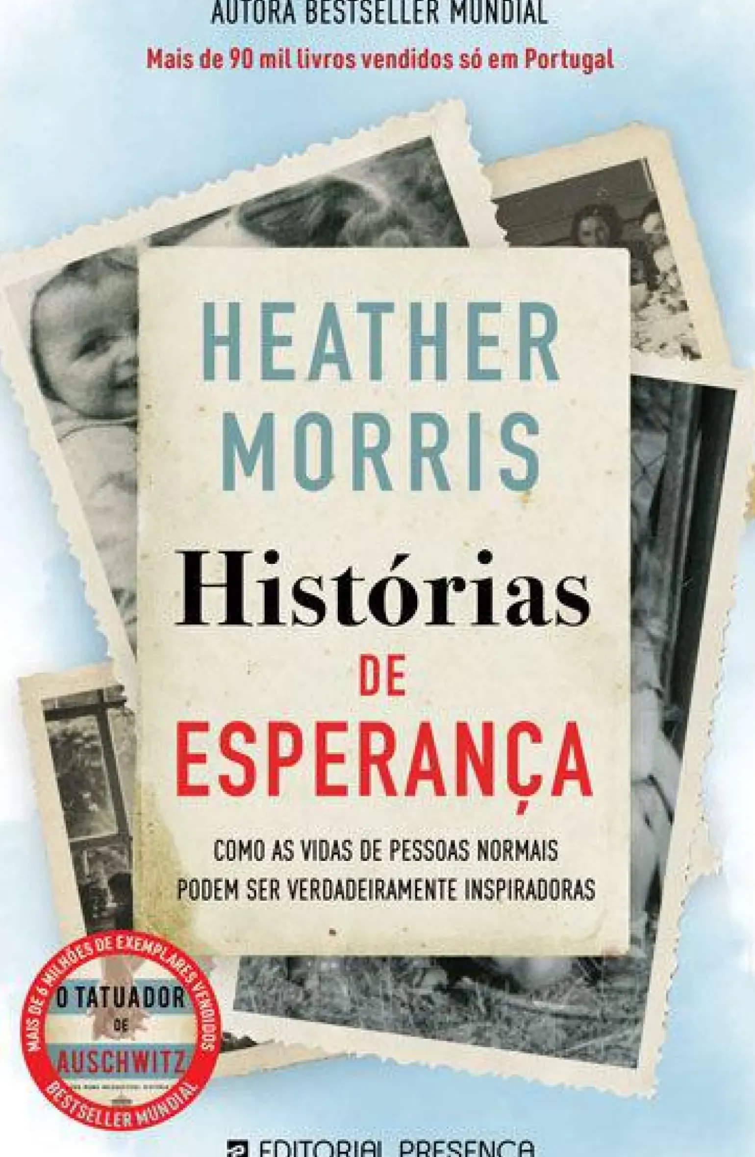 Histórias de Esperança de Heather Morris