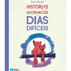Histórias para Adormecer em Dias Difíceis de Scott Stuart