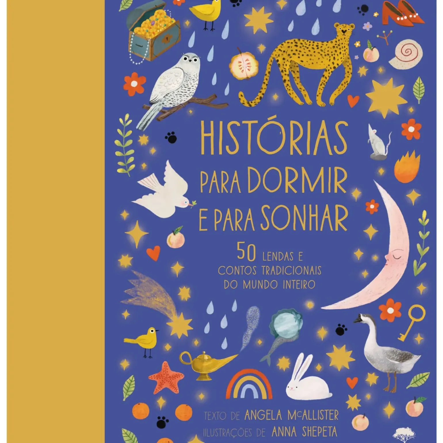 Histórias para Dormir e para Sonhar de Angela McAllister; Ilustração: Anna Shepeta de Angela McAllister