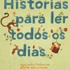 Histórias para Ler Todos os Dias de Lucy Brownridge - 20 Contos Tradicionais de Todo o Mundo