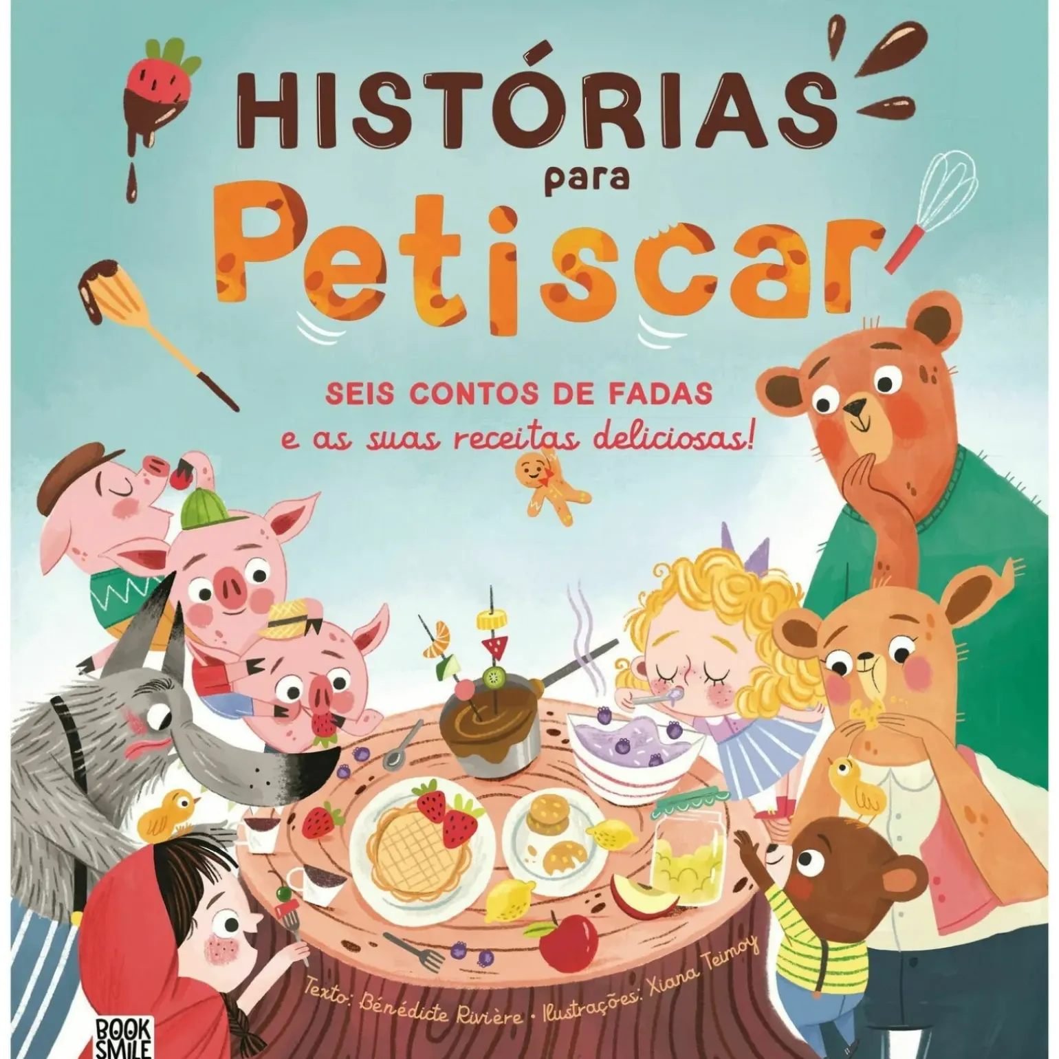 Histórias para Petiscar de Bénédicte Rivière