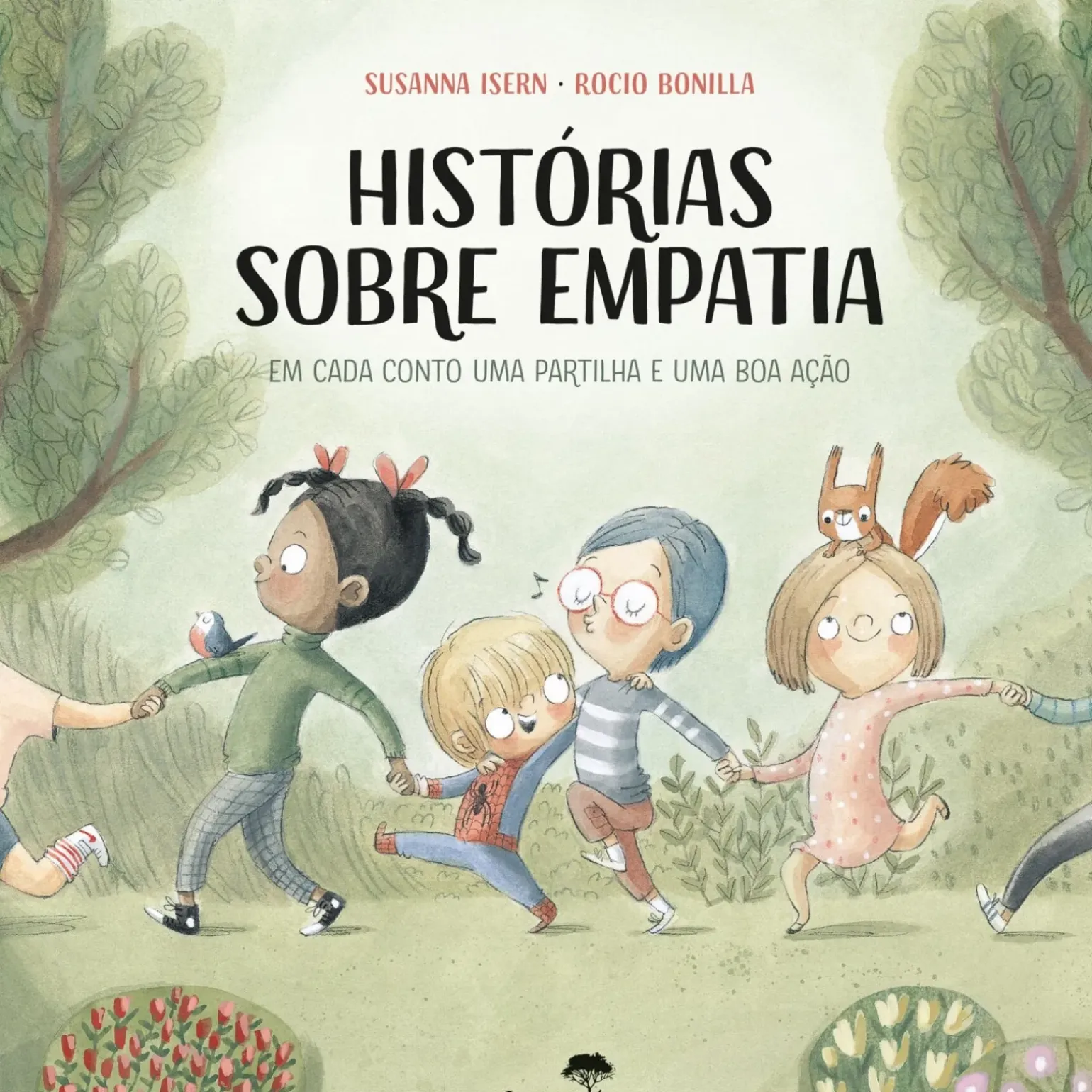 Histórias Sobre Empatia de Susanna Isern e Rocio Bonilla - Em Cada Conto uma Partilha e uma Boa Ação