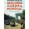 História Total da Segunda Guerra Mundial de Olivier Wieviorka