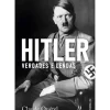 Hitler, Verdades e Lendas de Claude Quétel