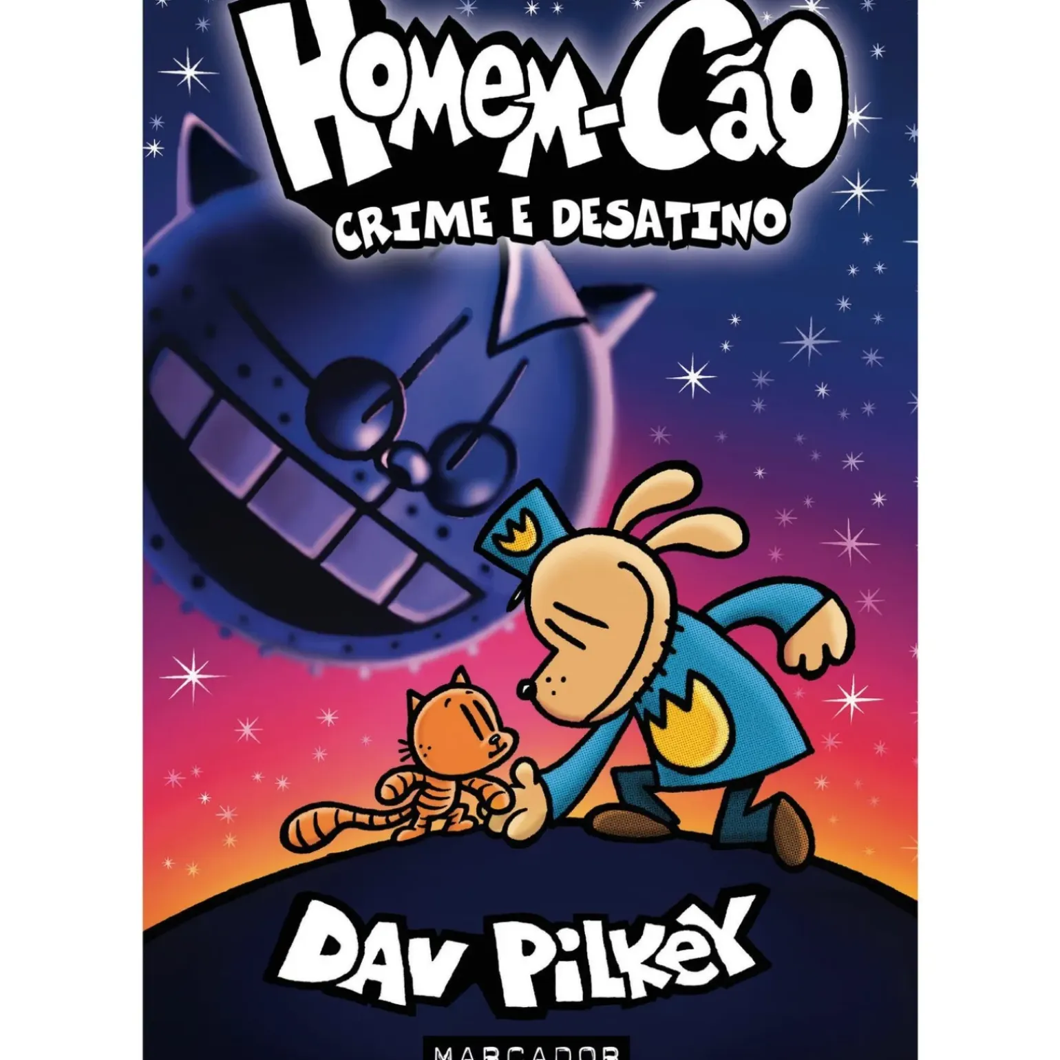 Homem-Cão: Crime e Desatino de Dav Pilkey