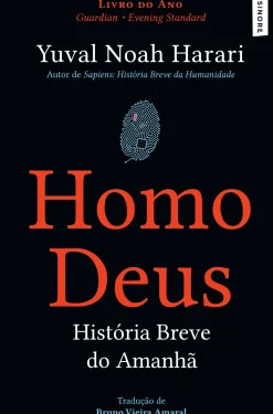 Homo Deus - História Breve do Amanhã de Yuval Noah Harari - (13ª Edição)
