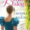 Honra e Paixão de Mary Balogh - Série Westcott - Volume VI