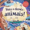 Hora de Dormir, Animais!