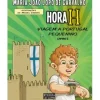 Hora H N.º 2 de Maria João Lopo de Carvalho - Viagem a Portugal Pequenino