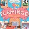 Hotel Flamingo de Alex Milway