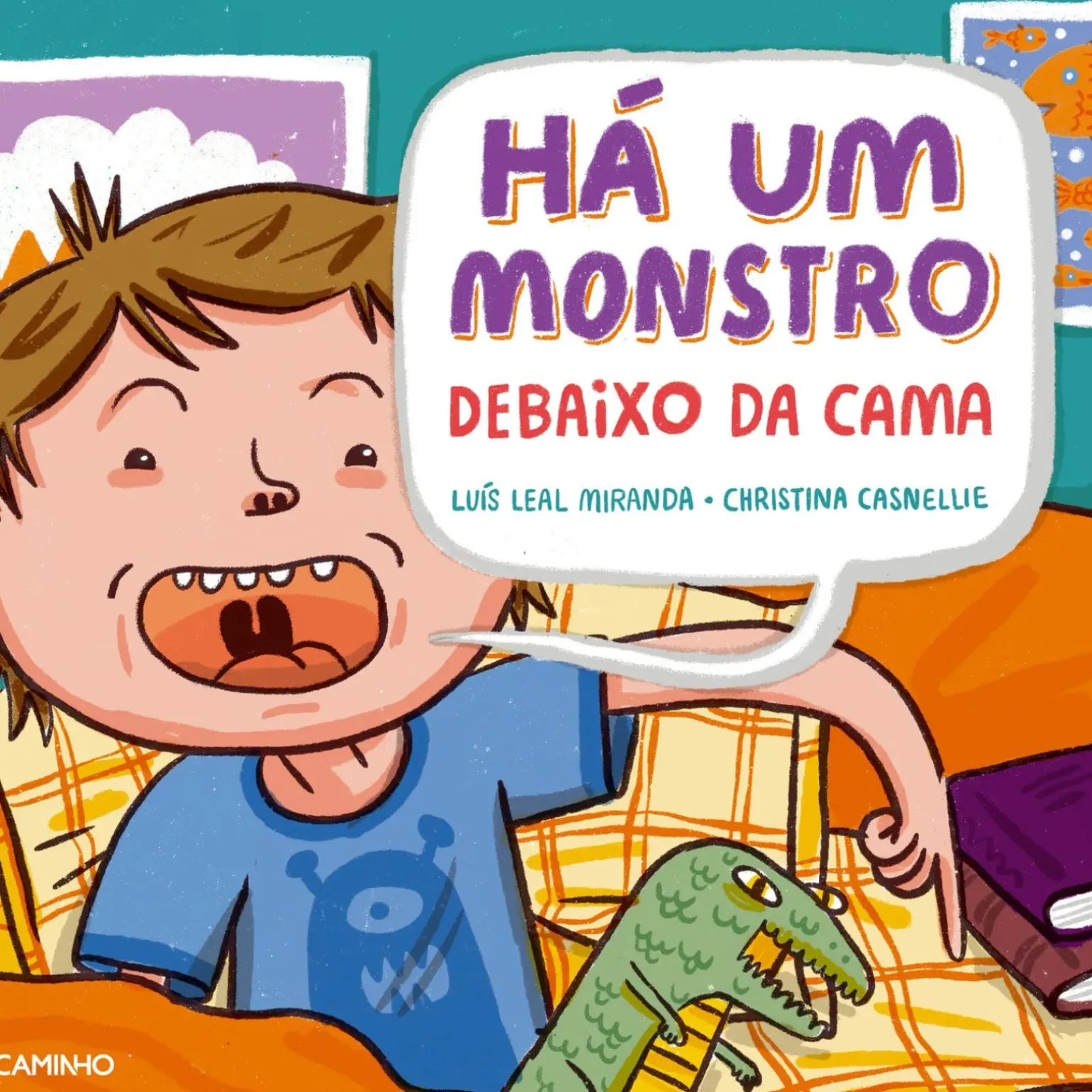Há um Monstro Debaixo da Cama | Há um Monstro em Cima da Cama de Luís Leal Miranda