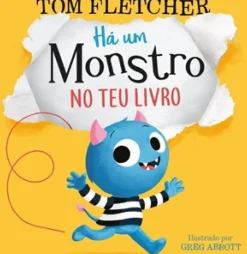 Há um Monstro no Teu Livro de Tom Fletcher