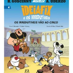 Ideiafix e os Irredutíveis Nº 4: os Irredutíveis Vão ao Circo de Yves Coulon
