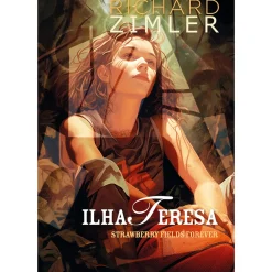 Ilha Teresa de Richard Zimler - Strawberry Fields Forever