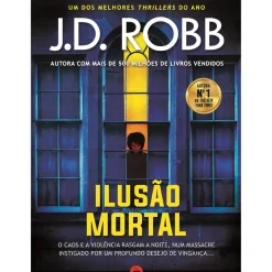 Ilusão Mortal de J. D. Robb