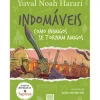 Indomáveis 3 - Como Inimigos Se Tornam Amigos de Yuval Noah Harari