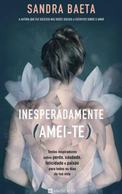 Inesperadamente (Amei-Te) de Sandra Baeta