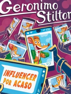 Influencer por Acaso de Geronimo Stilton