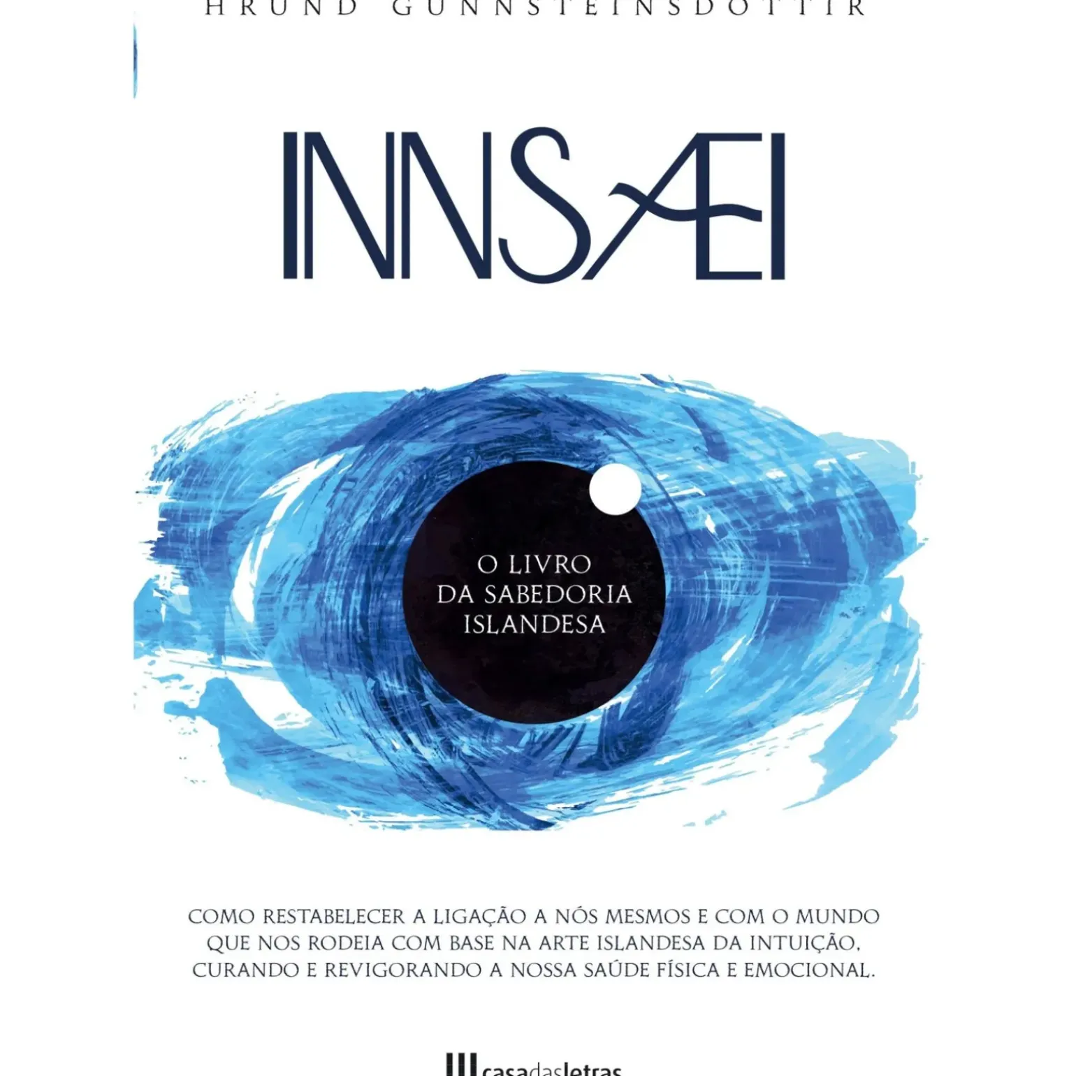 Innsaei de Hrund Gunnsteinsdóttir - O Livro da Sabedoria Islandesa
